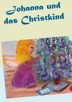 Johanna und das Christkind (eBook, ePUB) - Paprotny, Gisela