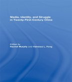 Media, Identity, and Struggle in Twenty-First-Century China (eBook, PDF)