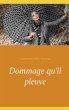 Dommage qu'il pleuve (eBook, ePUB) - Bild 1
