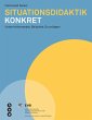 Situationsdidaktik konkret (E-Book)... - Bild 1