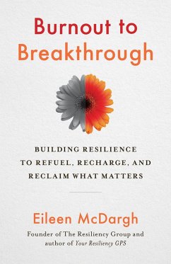 Burnout to Breakthrough (eBook, ePUB) - Mcdargh, Eileen