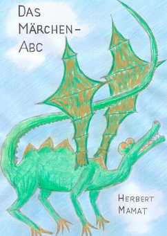 Das Märchen-ABC (eBook, ePUB) - Mamat, Herbert