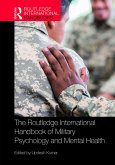 The Routledge International Handbook of Military Psychology and Mental Health (eBook, ePUB)