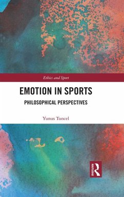 Emotion in Sports (eBook, ePUB) - Tuncel, Yunus