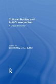 Cultural Studies and Anti-Consumerism (eBook, ePUB)