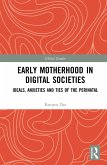 Early Motherhood in Digital Societies (eBook, ePUB)