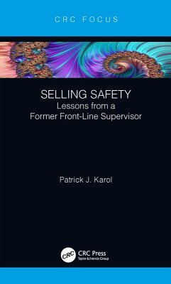 Selling Safety (eBook, ePUB) - Karol, Patrick J.