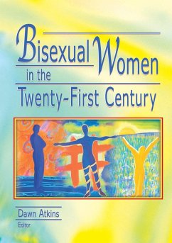 Bisexual Women in the Twenty-First Century (eBook, PDF) - Atkins, Dawn