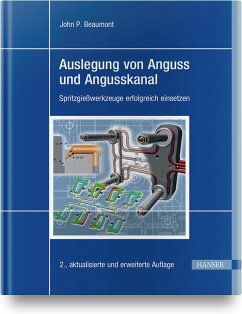 Auslegung von Anguss und Angusskanal - Beaumont, John P.