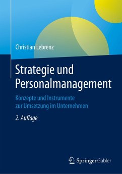 Strategie und Personalmanagement - Lebrenz, Christian