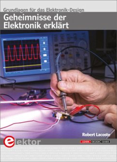 Geheimnisse der Elektronik erklärt - Lacoste, Robert