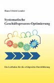 Systematische Geschäftsprozess-Optimierung