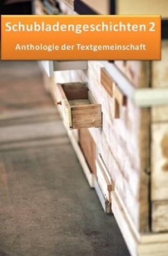 Schubladengeschichten - Textgemeinschaft, Anthologie