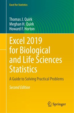 Excel 2019 for Biological and Life Sciences Statistics - Quirk, Thomas J.;Quirk, Meghan H.;Horton, Howard F.