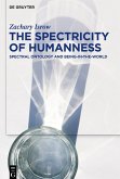 The Spectricity of Humanness