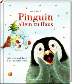 Pinguin allein zu Haus - Kirsch, Anna