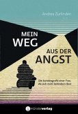 Mein Weg aus der Angst