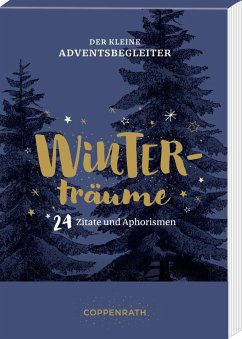 Der kleine Adventsbegleiter - Winterträume