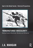 'Manufactured' Masculinity (eBook, ePUB)