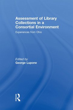 Assessment of Library Collections in a Consortial Environment (eBook, ePUB)