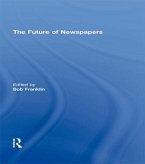 The Future of Newspapers (eBook, ePUB)