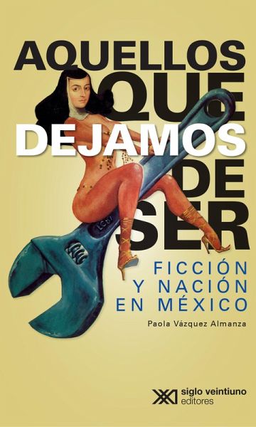 Aquellos que dejamos de ser (eBook, ePUB) Aquellos que dejamos de ser (eBook, ePUB)