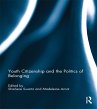 Youth Citizenship and the Politics of... - Bild 1
