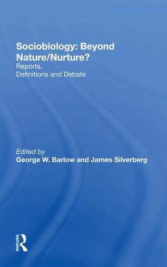 Sociobiology: Beyond Nature/nurture? (eBook, PDF) - Barlow, George W; Silverberg, James; Livingstone, Frank B