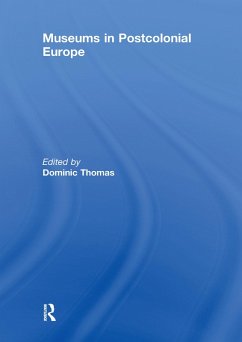 Cover Museums in Postcolonial Europe (eBook, PDF)