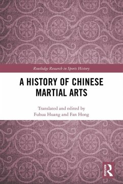 A History of Chinese Martial Arts (eBook, ePUB)