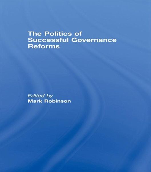 The Politics of Successful Governance Reforms (eBook, PDF)