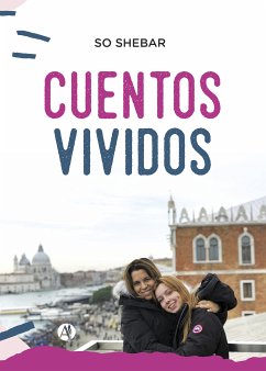 Cuentos vividos (eBook, ePUB) - Shebar, So