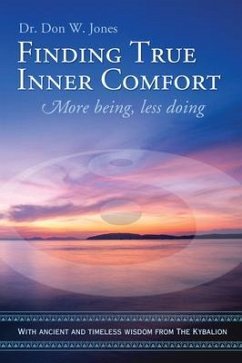 Finding True Inner Comfort (eBook, ePUB) - Jones, Don W.