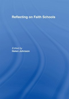 Reflecting on Faith Schools (eBook, ePUB)
