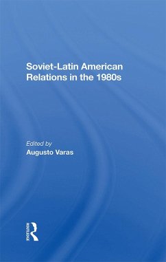 Cover Sovietlatin American Relations In The 1980s (eBook, ePUB)