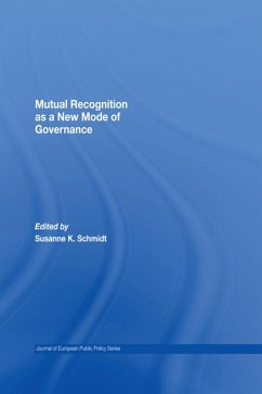 Mutual Recognition as a New Mode of Governance (eBook, ePUB)