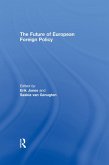 The Future of European Foreign Policy (eBook, PDF)