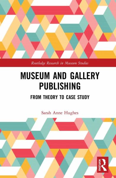 Museum and Gallery Publishing (eBook, PDF) Museum and Gallery Publishing (eBook, PDF)