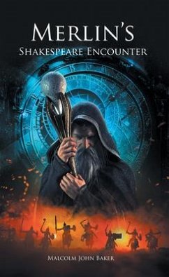 Merlin's Shakespeare Encounter (eBook, ePUB) - Baker, Malcolm John