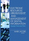 Electronic Resources Librarianship and Management of Digital Information (eBook, PDF)