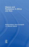 Slavery and Resistance in Africa and Asia (eBook, PDF)