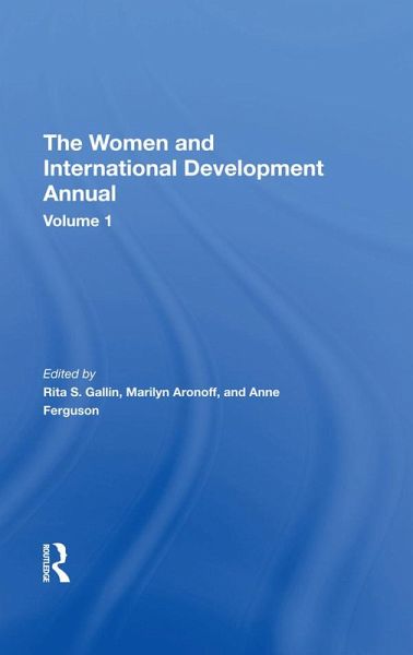 The Women And International Development Annual, Volume 1 (eBook, PDF)
