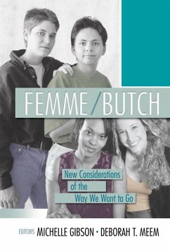 Femme/Butch (eBook, ePUB) - Gibson, Michelle; Meem, Deborah
