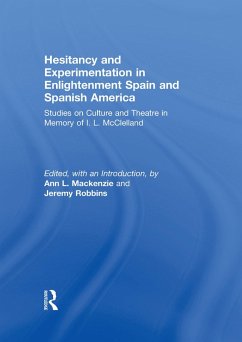 Hesitancy and Experimentation in Enlightenment Spain and Spanish America (eBook, PDF)