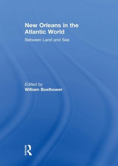 New Orleans in the Atlantic World (eBook, ePUB)