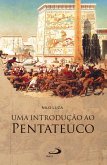 Uma introdução ao Pentateuco (eBook, ePUB)