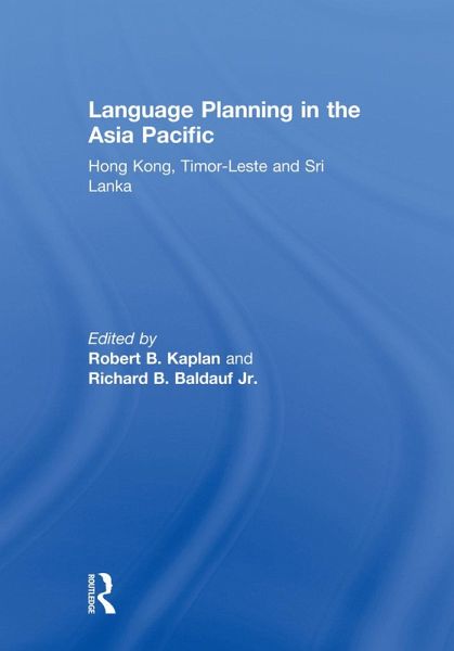 Language Planning in the Asia Pacific (eBook, ePUB) Language Planning in the Asia Pacific (eBook, ePUB)