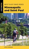 Best Easy Bike Rides Minneapolis and Saint Paul (eBook, ePUB) Best Easy Bike Rides Minneapolis and Saint Paul (eBook, ePUB)