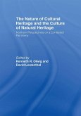 The Nature of Cultural Heritage, and the Culture of Natural Heritage (eBook, ePUB)