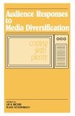 Audience Responses To Media Diversification (eBook, PDF) Audience Responses To Media Diversification (eBook, PDF)
